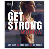 Get Strong For Women - Lift Heavy Train Hard See Results